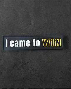 Patch I CAME TO WIN
