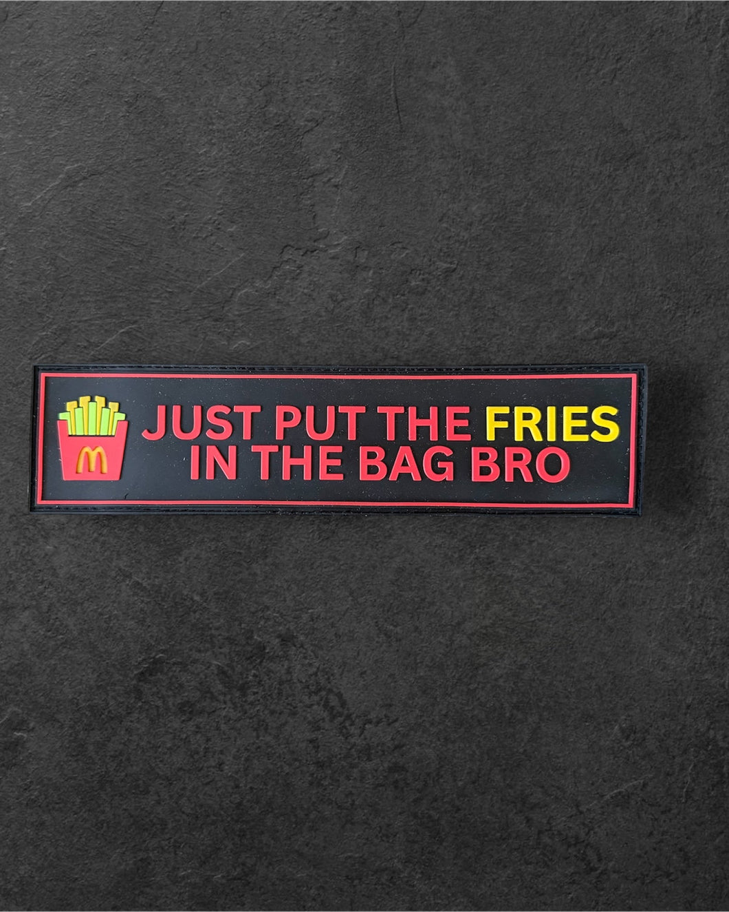 Patch Just Put The Fries